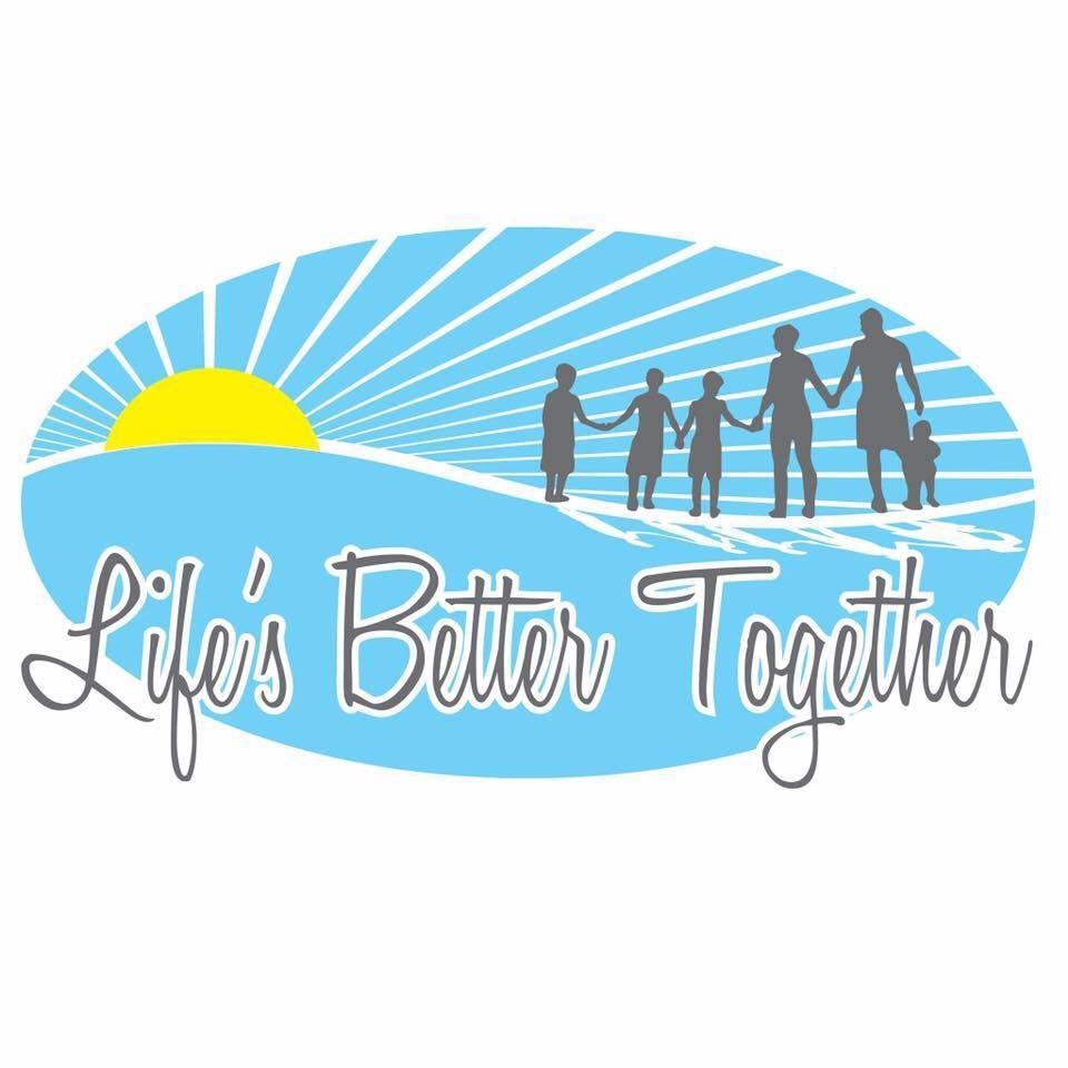 Life's Better Together